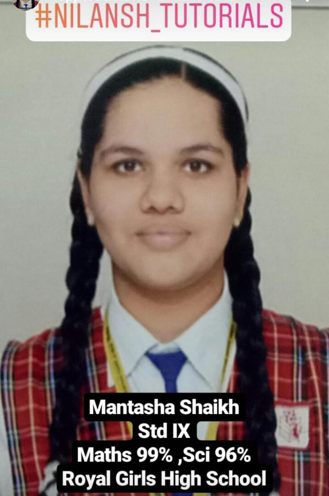 Mantasha Shaikh — Std IX, Maths 99% & Sci 96% (Royal Girls High School)
